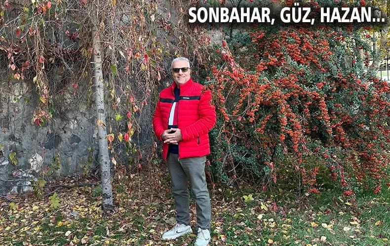 SONBAHAR VE DOĞUBAYAZIT