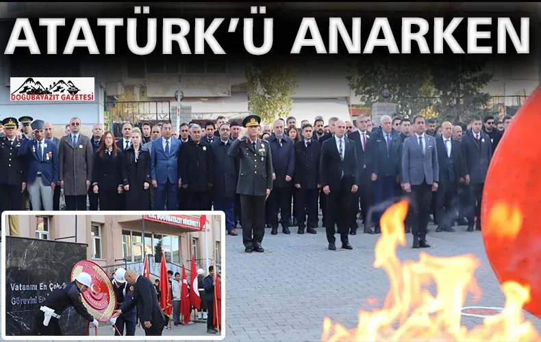 ATATÜRK’Ü ANMAK