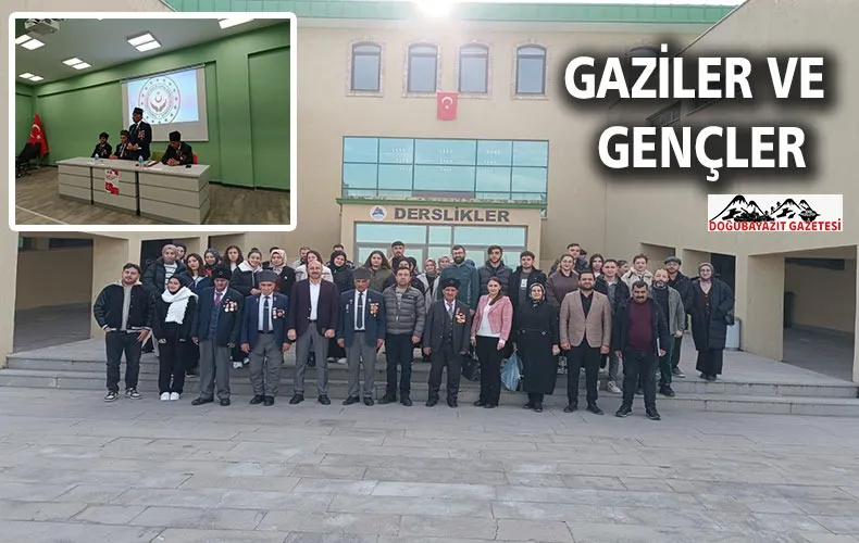 “GELECEĞE İZ BIRAKANLAR, GAZİLER VE GENÇLER BULUŞTU”