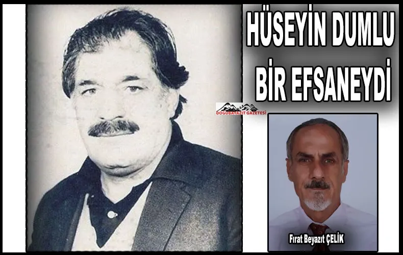 HÜSEYİN DUMLU’YA DAİR