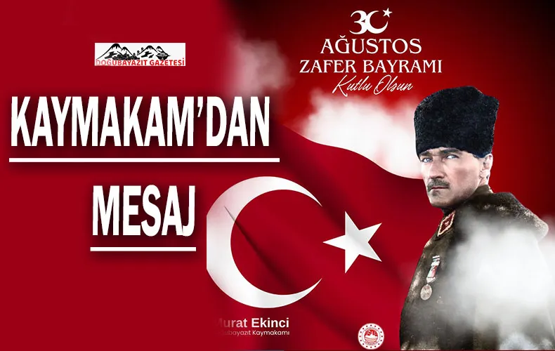 DOĞUBAYAZIT KAYMAKAMI  MURAT EKİNCİ