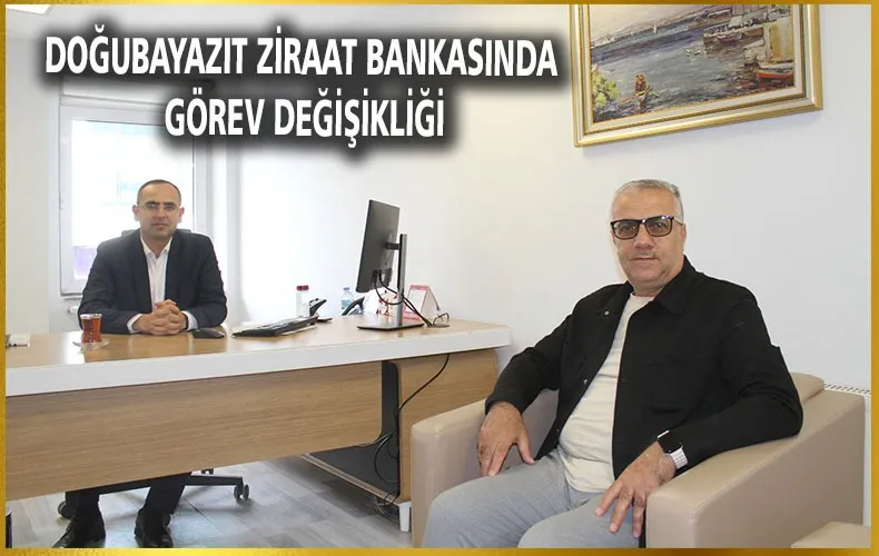 ZİRAAT BANKASI MÜDÜRÜ MUSTAFA DOĞAN’A ZİYARET