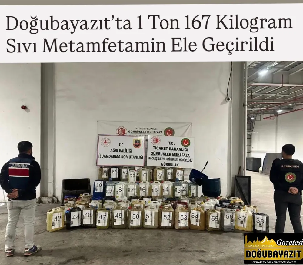 Doğubayazıt’ta 1 Ton 167 Kilogram Sıvı Metamfetamin Ele Geçirildi