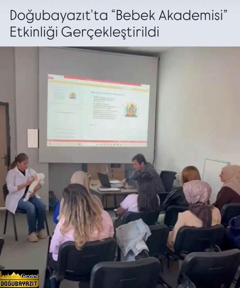 Doğubayazıt’ta “Bebek Akademisi” Etkinliği Gerçekleştirildi