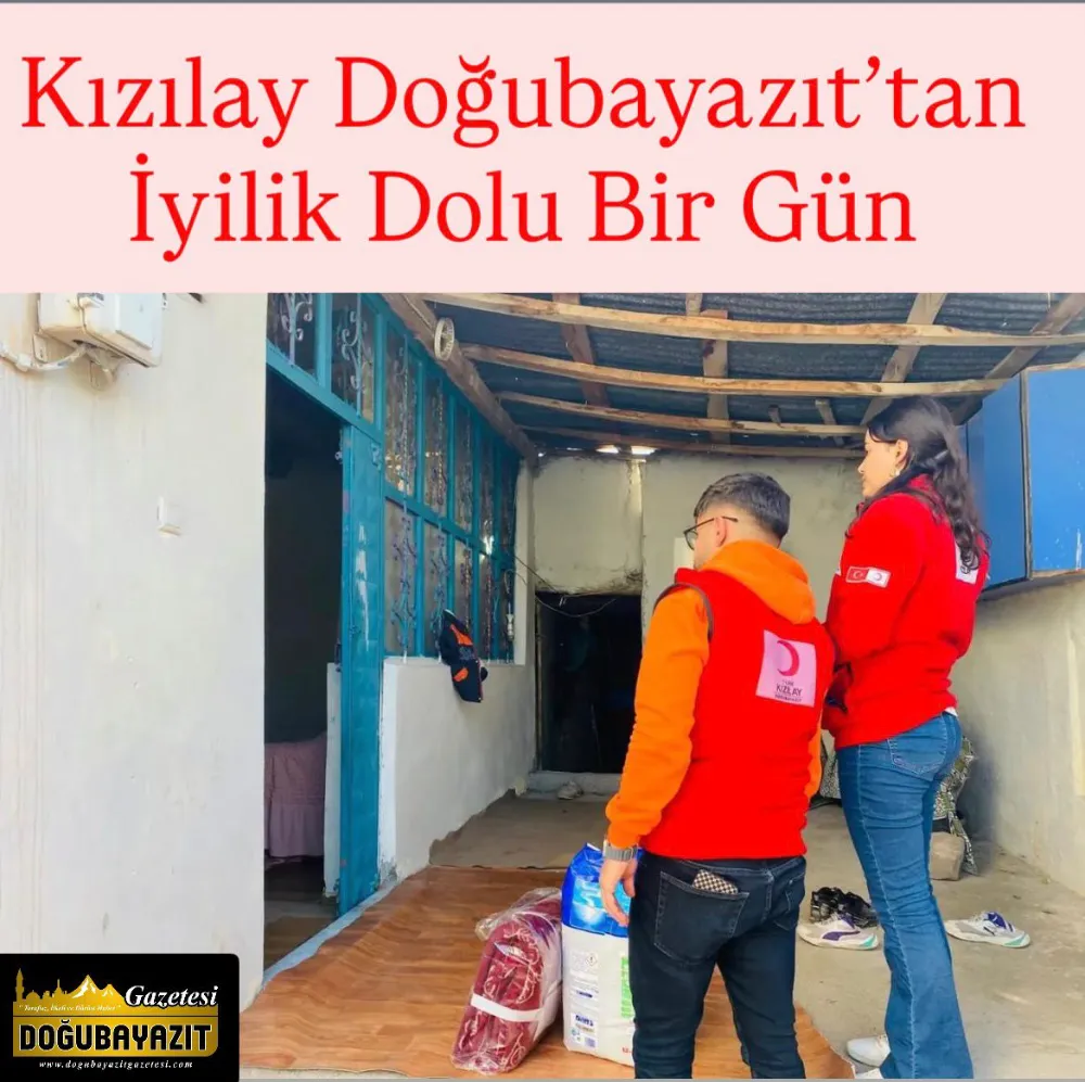 Kızılay Doğubayazıt’tan İyilik Dolu Bir Gün
