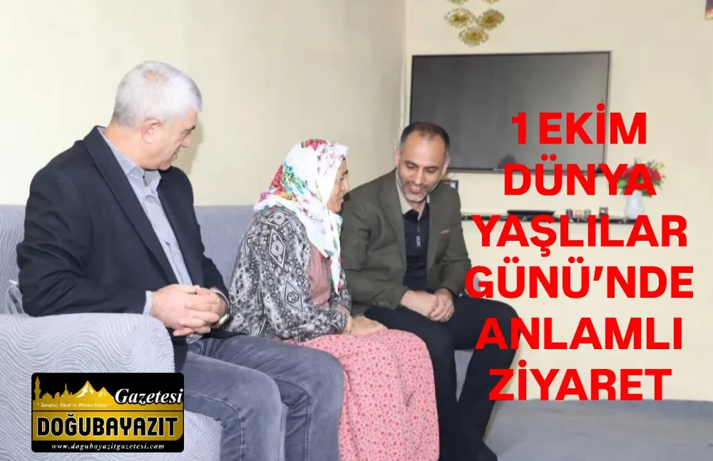 1 EKİM DÜNYA YAŞLILAR GÜNÜ’NDE ANLAMLI ZİYARET