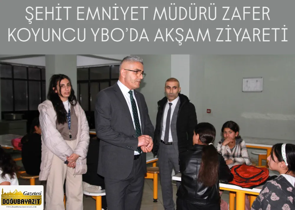 ŞEHİT EMNİYET MÜDÜRÜ ZAFER KOYUNCU YBO’DA AKŞAM ZİYARETİ