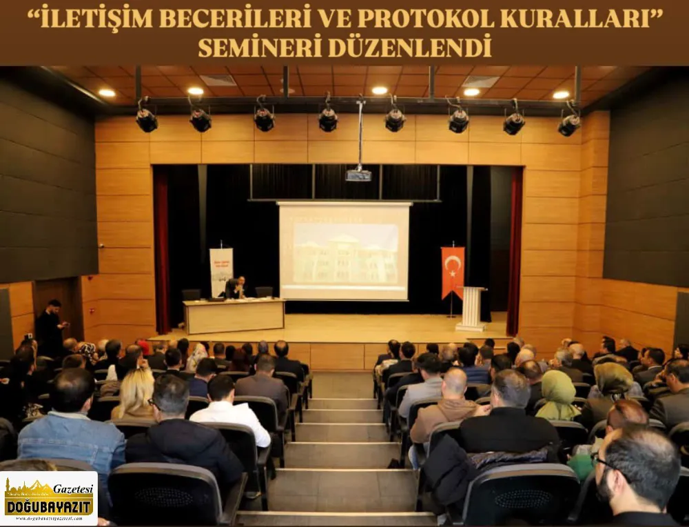  “İLETİŞİM BECERİLERİ VE PROTOKOL KURALLARI” SEMİNERİ DÜZENLENDİ