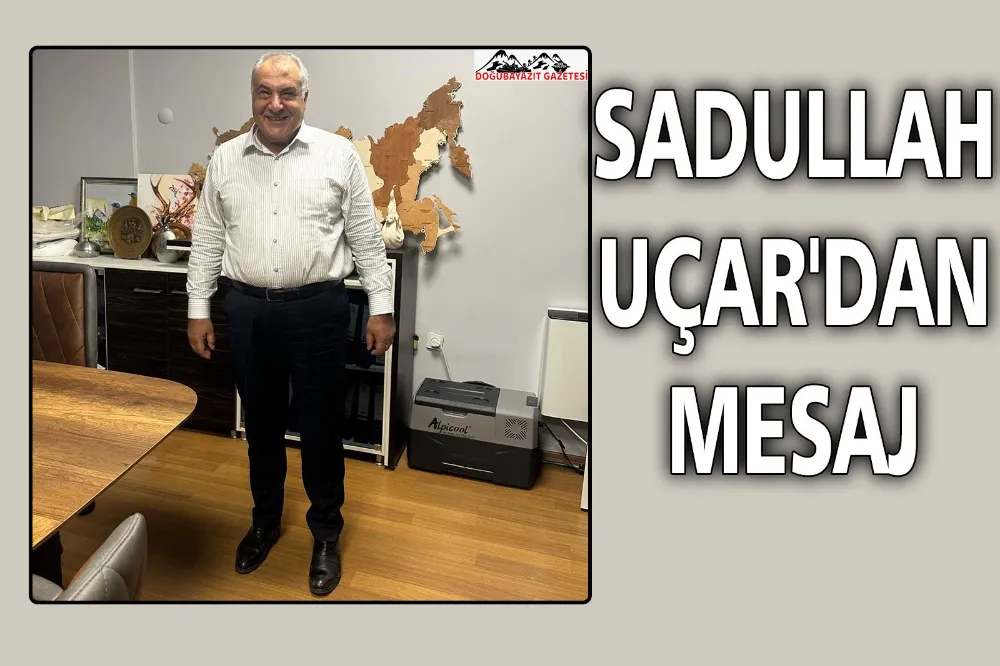 İŞ ADAMI HEMŞEHRİMİZ SADULLAH UÇAR, RAMAZAN AYINA MÜTEAKİBEN MESAJ YAYINLADI