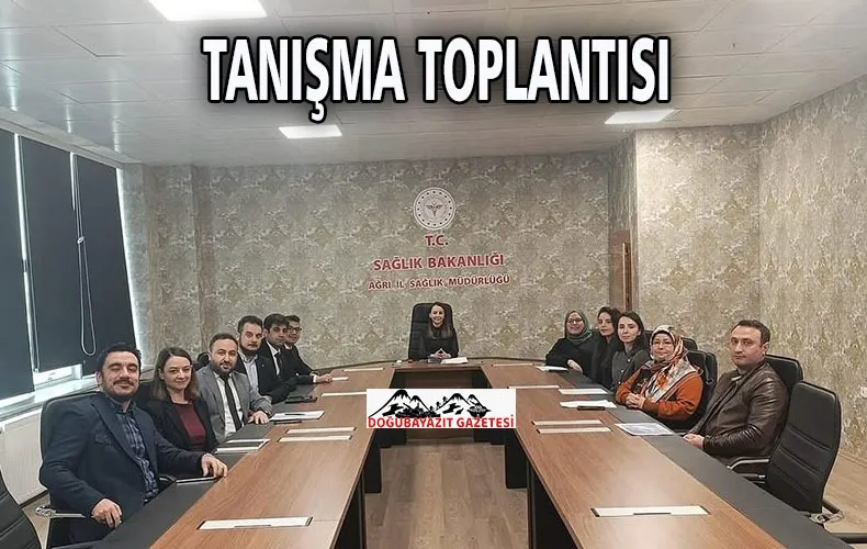 İL SAĞLIK MÜDÜRÜNDEN TANIŞMA TOPLANTISI