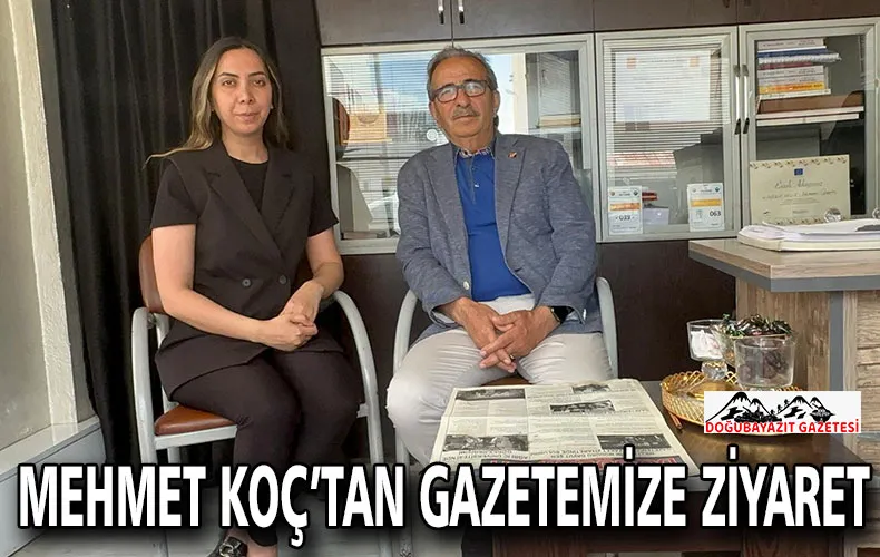 MEHMET KOÇ’TAN GAZETEMİZE ZİYARET VE TAZİYE MESAJI