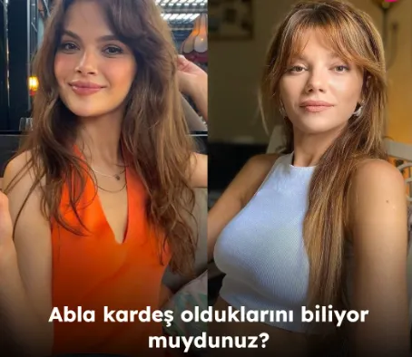 Sinem Ünsal ve Ablası Gizem Ünsal