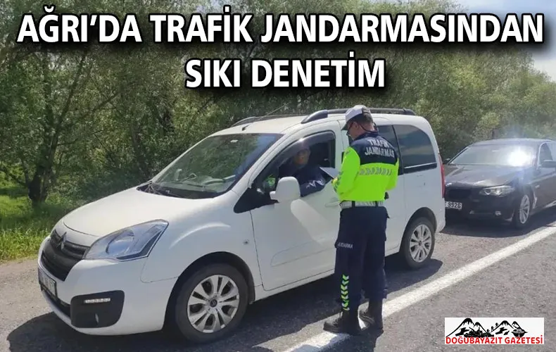 Ağrı’da Trafik Jandarmasından Sıkı Denetim