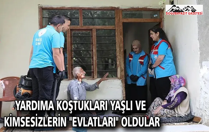 Yardıma koştukları yaşlı ve kimsesizlerin 
