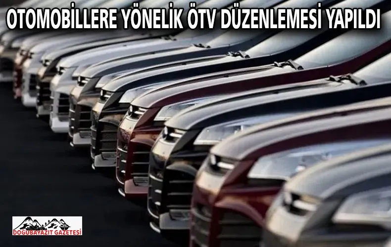 Otomobillere yönelik ÖTV düzenlemesi yapıldı