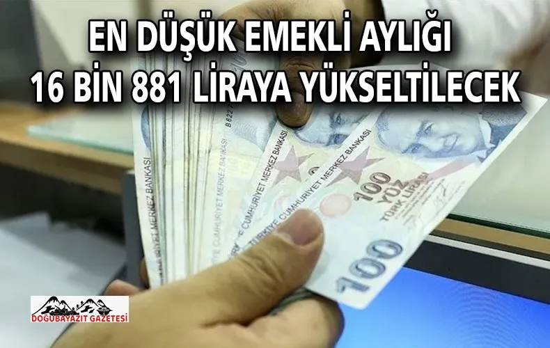 En düşük emekli aylığı 16 bin 881 liraya yükseltilecek