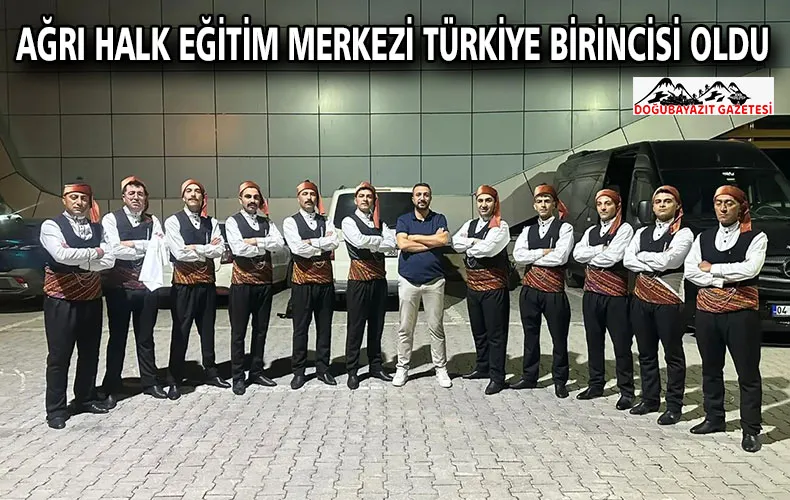 AĞRI HALK EĞİTİM MERKEZİ TÜRKİYE BİRİNCİSİ OLDU
