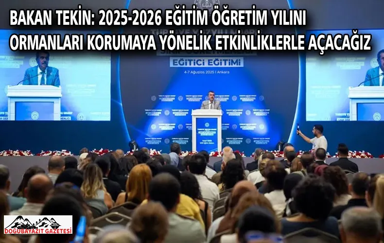 Bakan Tekin: 2025-2026 eğitim öğretim yılını ormanları korumaya yönelik etkinliklerle açacağız
