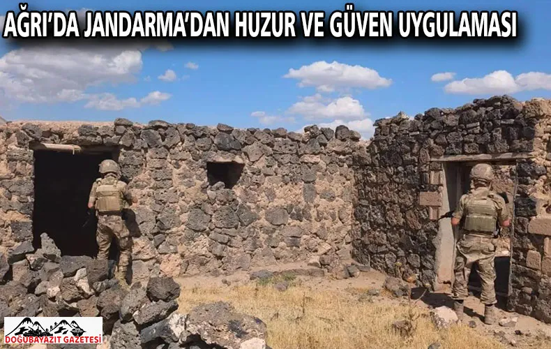 AĞRI’DA JANDARMA’DAN HUZUR VE GÜVEN UYGULAMASI