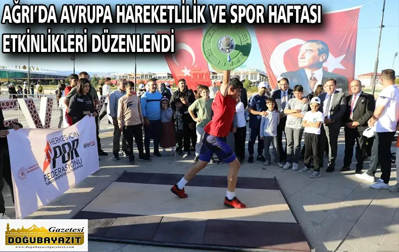 AĞRI’DA AVRUPA HAREKETLİLİK VE SPOR HAFTASI ETKİNLİKLERİ DÜZENLENDİ