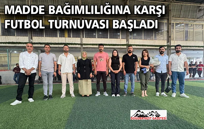 MADDE BAĞIMLILIĞINA KARŞI FUTBOL TURNUVASI BAŞLADI