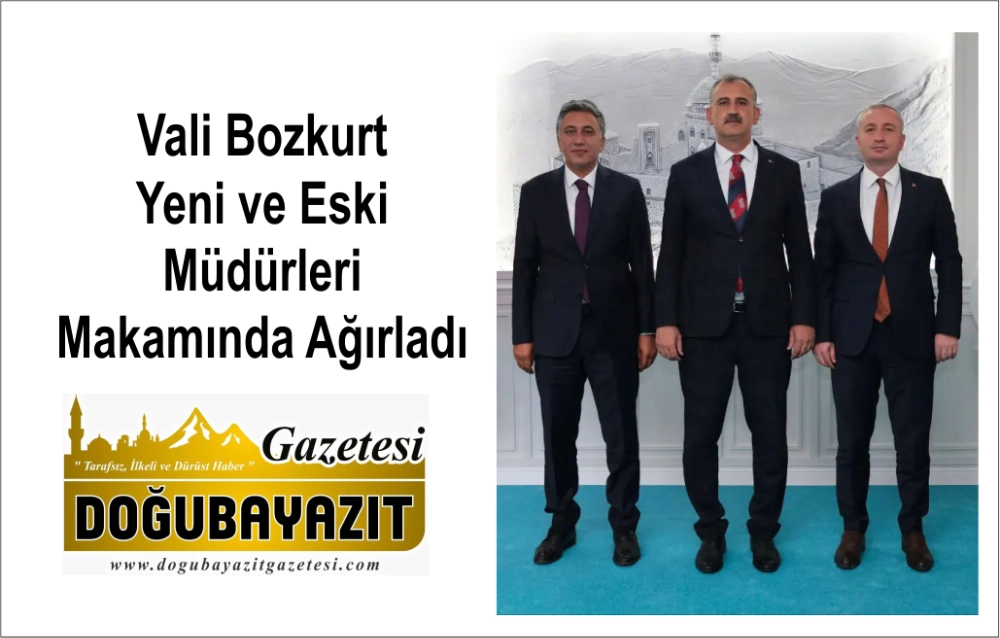 Vali Bozkurt Yeni ve Eski Müdürleri Makamında Ağırladı