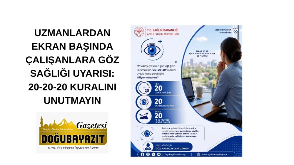 UZMANLARDAN EKRAN BAŞINDA ÇALIŞANLARA GÖZ SAĞLIĞI UYARISI: 20-20-20 KURALINI UNUTMAYIN