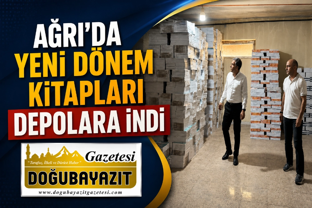 AĞRI'DA YENİ DÖNEM KİTAPLARI DEPOLARA İNDİ